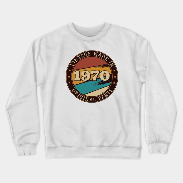 vintage 1970 retro birthday gift lettering quotes Crewneck Sweatshirt by Midoart